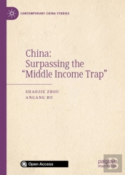 China: Surpassing The &Quote;Middle Income Trap&Quote;