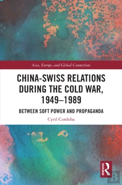 Bertrand.pt - China-Swiss Relations During The Cold War, 1949-1989