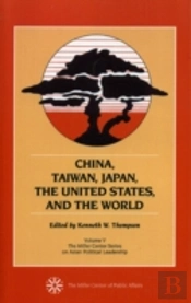 China, Taiwan, Japan, The United States And The World