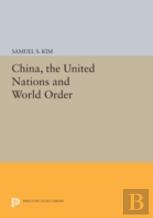 China, The United Nations And World Order