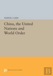 China, The United Nations And World Order