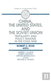 China, The United States And The Soviet Union
