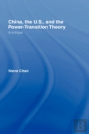 China, The Us And The Power-Transition Theory