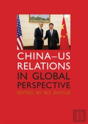 China-Us Relations In Global Perspective