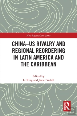 Bertrand.pt - China-Us Rivalry And Regional Reordering In Latin America And The Caribbean