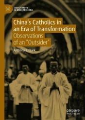 Chinaâ€™S Catholics In An Era Of Transformation