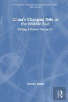 Chinaâ€™S Changing Role In The Middle East
