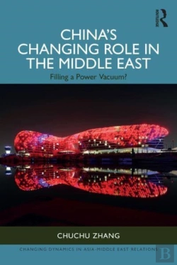 Bertrand.pt - Chinaâ€™S Changing Role In The Middle East
