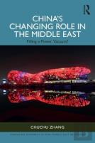 Chinaâ€™S Changing Role In The Middle East