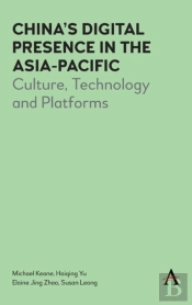 Chinaâ€™S Digital Presence In The Asia-Pacific