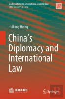 Chinaâ€™S Diplomacy And International Law