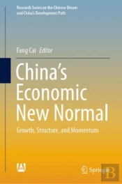 Chinaâ€™S Economic New Normal