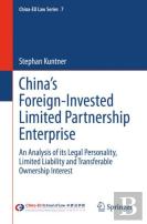 Chinaâ€™S Foreign-Invested Limited Partnership Enterprise