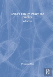 Chinaâ€™S Foreign Policy And Practice