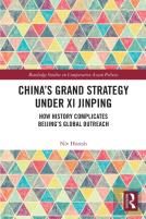 Chinaâ€™S Grand Strategy Under Xi Jinping