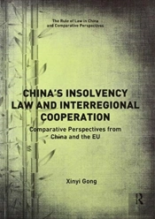 Chinaâ€™S Insolvency Law And Interregional Cooperation