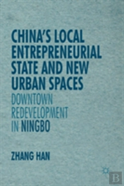 Bertrand.pt - Chinaâ€™S Local Entrepreneurial State And New Urban Spaces