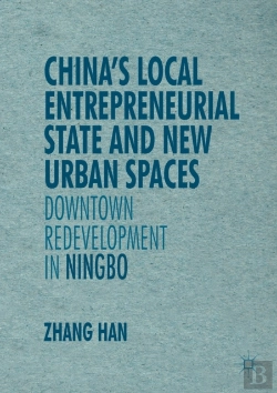 Bertrand.pt - Chinaâ€™S Local Entrepreneurial State And New Urban Spaces
