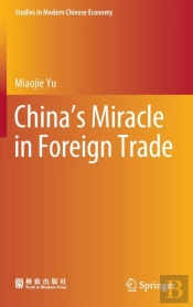 Chinaâ€™S Miracle In Foreign Trade