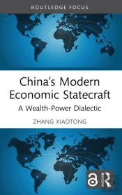 Chinaâ€™S Modern Economic Statecraft