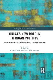 Chinaâ€™S New Role In African Politics