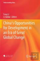Chinaâ€™S Opportunities For Development In An Era Of Great Global Change