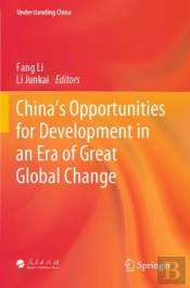 Chinaâ€™S Opportunities For Development In An Era Of Great Global Change