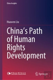 Chinaâ€™S Path Of Human Rights Development