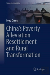 Chinaâ€™S Poverty Alleviation Resettlement And Rural Transformation