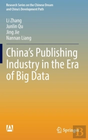 Chinaâ€™S Publishing Industry In The Era Of Big Data