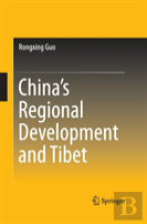 Chinaâ€™S Regional Development And Tibet