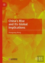 Chinaâ€™S Rise And Its Global Implications