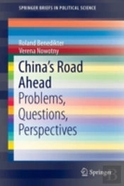 Chinaâ€™S Road Ahead