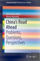 Chinaâ€™S Road Ahead