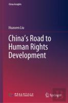 Chinaâ€™S Road To Human Rights Development