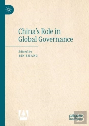 Chinaâ€™S Role In Global Governance