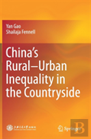 Chinaâ€™S Ruralâ€“Urban Inequality In The Countryside