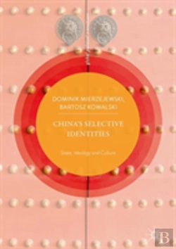 Bertrand.pt - Chinaâ€™S Selective Identities
