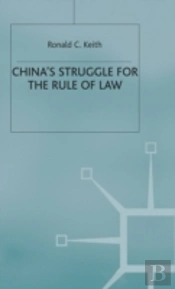 Chinaâ€™S Struggle For The Rule Of Law