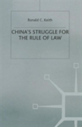Chinaâ€™S Struggle For The Rule Of Law