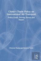 Chinaâ€™S Trade Policy On International Air Transport