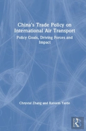 Chinaâ€™S Trade Policy On International Air Transport