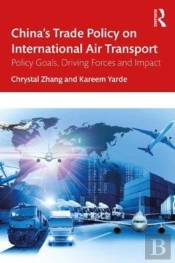 Chinaâ€™S Trade Policy On International Air Transport