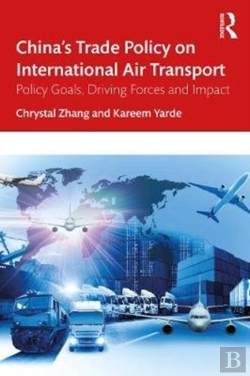 Bertrand.pt - Chinaâ€™S Trade Policy On International Air Transport