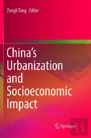 Chinaâ€™S Urbanization And Socioeconomic Impact