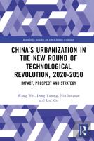 Chinaâ€™S Urbanization In The New Round Of Technological Revolution, 2020-2050