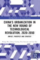 Chinaâ€™S Urbanization In The New Round Of Technological Revolution, 2020-2050