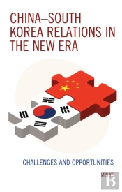 Chinaâ€“South Korea Relations In The New Era