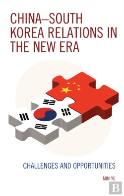 Bertrand.pt - Chinaâ€“South Korea Relations In The New Era