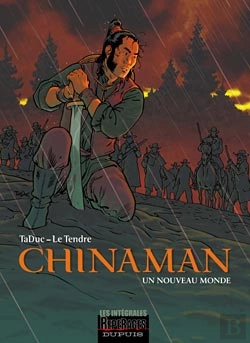 Bertrand.pt - Chinaman; Integrale T.1 A T.4 ; Un Monde Nouveau